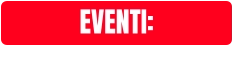 EVENTI: